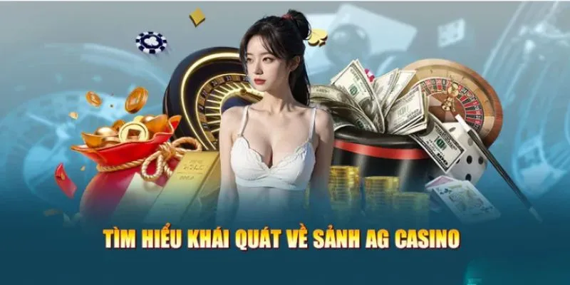 Khái quát cụ thể về AG Casino QQ88